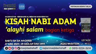 Al-Bidayah wan Nihayah - Pertemuan Keempat Belas | Ustadz Rizki Nasution, Lc., M.S.I.