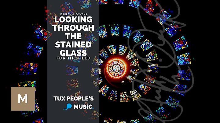 Looking Through the Stained Glass (Marching Band S...