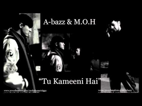 A-bazz & M.O.H - Tu Kameeni Hai (Sharaabi Style)
