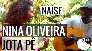 Naíse - Nina Oliveira (part. Jota Pê) | PEIXE BARRIGUDO chords