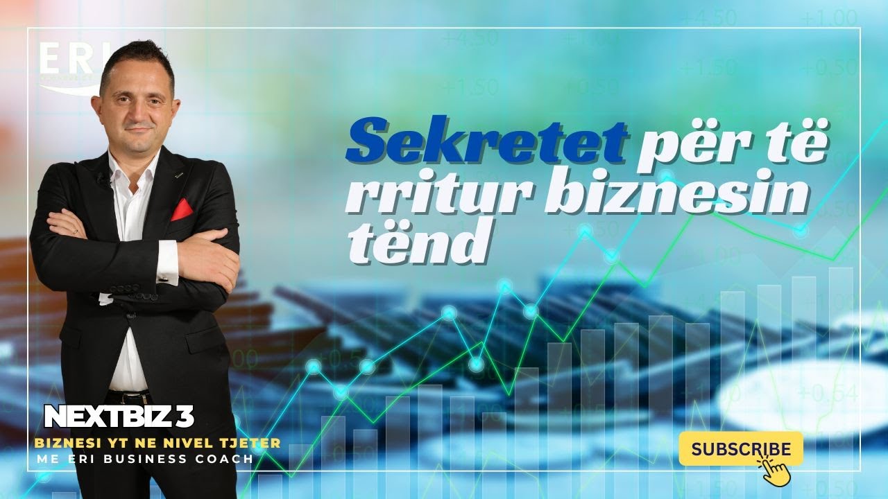Sekretet për të rritur biznesin tënd