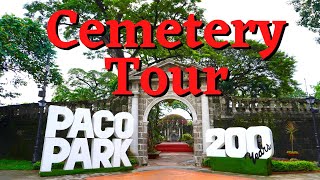 Intriguing 200yrs old PACO PARK \& CEMETERY in Manila, Philippines -Walking Tour