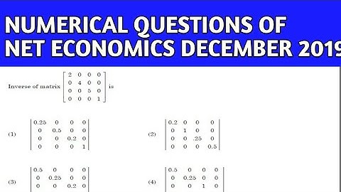 NUMERICAL QUESTION OF NET ECONOMICS EXAM DECEMBER 2019 || MATHEMATICAL ECONOMICS ||