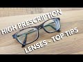 Best glasses for high prescription lenses - My top tips for thinner and lighter lenses