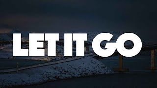 James Bay - Let It Go (Lyrics)