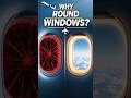 🛫 Ever wondered why plane windows are round ?