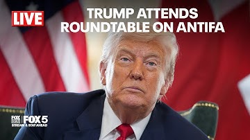 LIVE: President Donald Trump participates in roundtable on ANTIFA