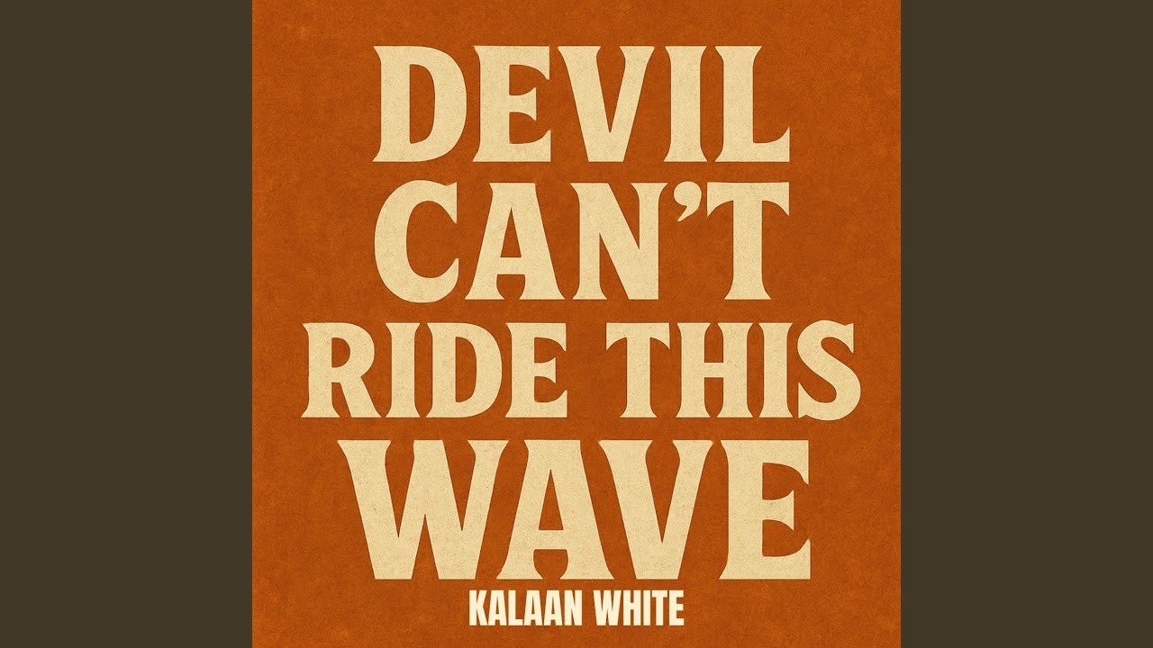 Watch Devil Can't Ride This Wave on YouTube Watch Devil Can't Ride This Wave on YouTube