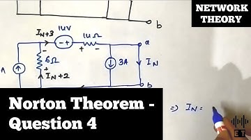 Norton Theorem | Question 4 | Network Theorem | Network Theory