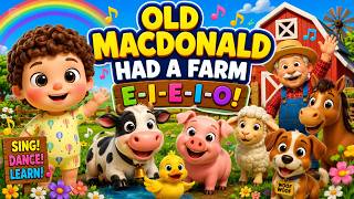 Old MacDonald Had a Farm | Sing Along Farm Animals Song | Kids Educational Music