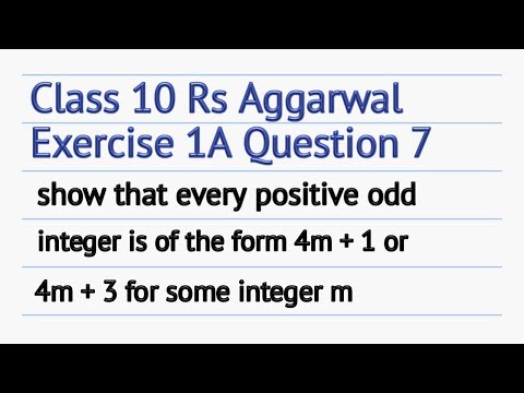 Show that every positive odd integer is of the form 4 m + 14 m + 3 for some integer m