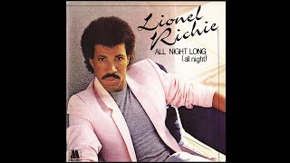 Video thumbnail of "Lionel Richie - All Night Long. HQ"