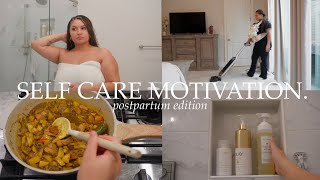 SELF CARE MOTIVATION| girl get up + postpartum hygiene + cleaning up my space + vegan recipe & more