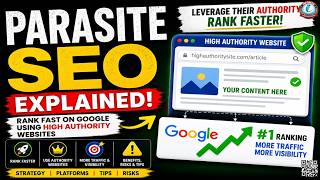 Parasite SEO Explained | Rank Fast on Google Using High Authority Websites