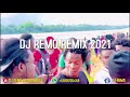 Dj remo remix 2021