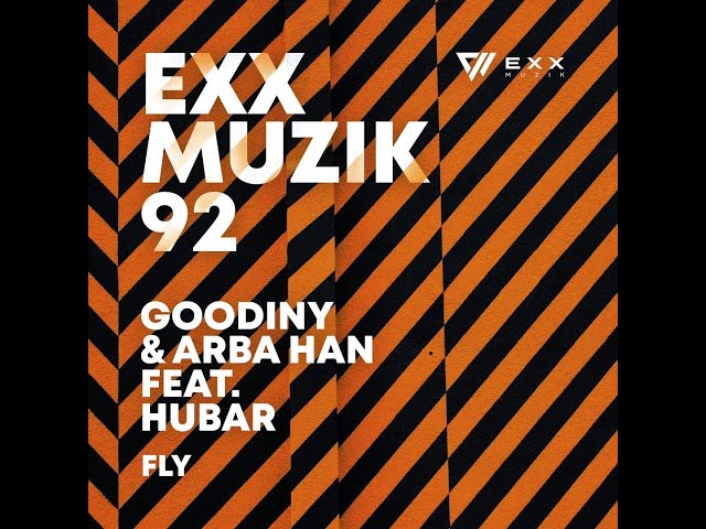 Goodiny & Arba Han & Hubar - Fly