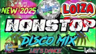 Download lagu NEW NONSTOP DISCO REMIX 2025| LET'S DANCE|LOIZA ADVENTURE VLOGS 