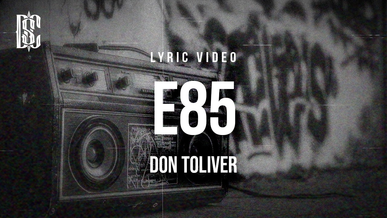 Don Toliver - E85 | Lyrics - YouTube