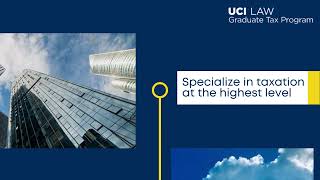 UCI Law Graduate Tax - Now Enrolling Fall 2024
