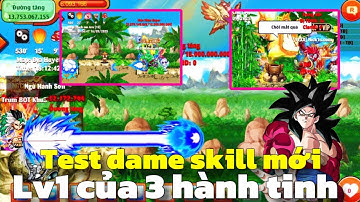 Hồi Sinh Ngọc Rồng - Test Dame Skill Mới Của 3 Hành Tinh...Hành Tinh Nào Mạnh Nhất !!!