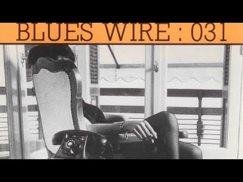 Blues Wire: 031