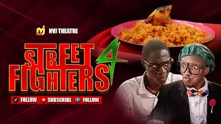 Street Fighters episode 4 (NVJ THEATRE)