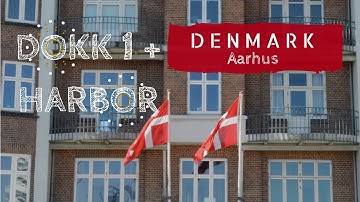 Aarhus Dokk 1 and Aarhus Harbor I DENMARK