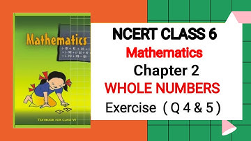 #NCERT Class 6 maths - chapter 2 - Whole Numbers || Exercise 2.3 ( Q No.4 & 5 ) #learnwithgowri