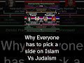 Judaism VS. Islam