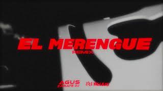 El Merengue (Remix) - Agus Zarate DJ & @EZEVallejo  [ @ManuelTurizoMTZ @marshmello  ]