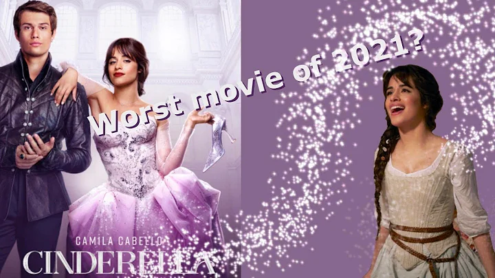Is Cinderella the worst movie of 2021? (Spoiler-free review)