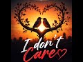I don't care ❤️ (Amapiano 2026) By Mirror 🎶