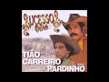 Tião Carreiro e Pardinho - Sucessos de Ouro