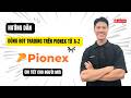 Hướng Dẫn Dùng Bot Trading Trên Pionex Từ A–Z – Chi Tiết Cho Người Mới