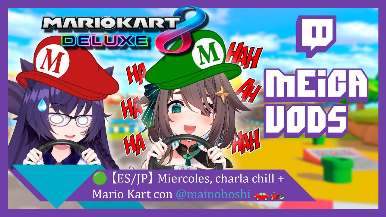 🟢【ES/JP】Miercoles, charla chill + Mario Kart con @mainoboshi🚗🏍
