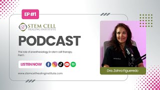 Episode 1 - The role of anesthesiology in stem cell therapy part 1.