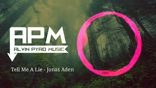 Tell Me A Lie | Remix | Jonas Aden | by Gomez Lx