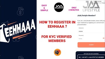 HOW TO REGISTER IN EEHHAAA? | FOR KYC VERIFIED MEMBERS