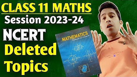 ✔Class 11 Maths Deleted Topics for Session 2023‐24 | Deleted Syllabus Class 11 Maths |Class 11 Maths
