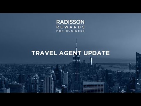 Travel Agent Important Update | Radisson Rewards for Business