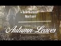 Nicole Heartseeker &amp; Mulo Francel - Autumn Leaves