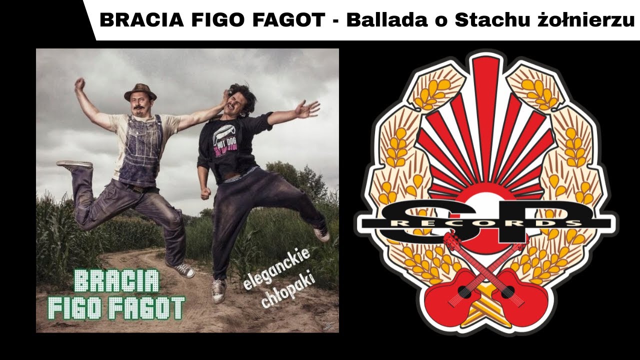 BRACIA FIGO FAGOT - Ballada o Stachu żołnierzu [OFFICIAL AUDIO]