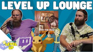 Fallout series, Into the dead and Studio Ghibli Pokemon???? | Level Up Lounge Podcast #05