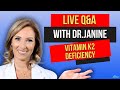Dr. Janine Q&amp;A K2 Deficiency, Hashimoto&#39;s Diet, Osteopenia, Trigeminal Neuralgia