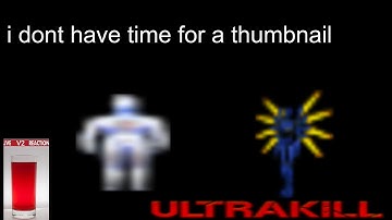 P ranking random ultrakill levels day 162 :D