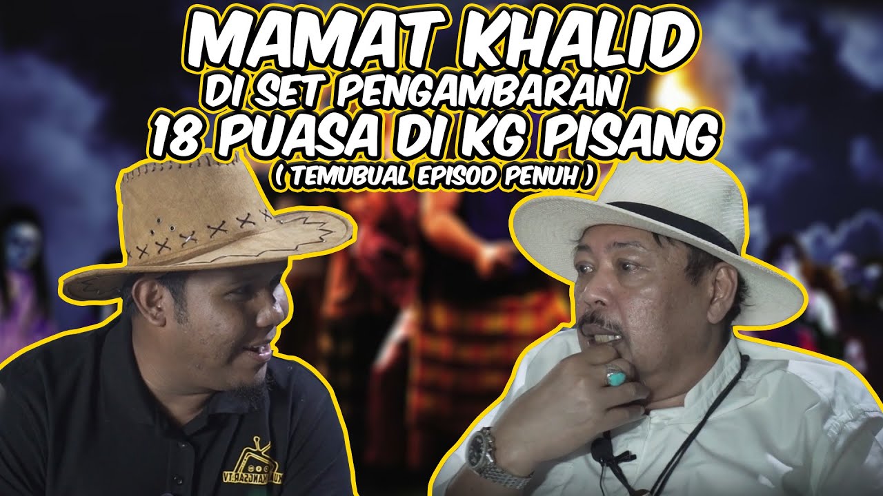 Mamat Khalid Di Set Pengambaran 18 Puasa Di Kampung Pisang Full Video Youtube