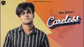 Lifetime Wala Tera Pyar Banugi (Official Audio) Careless | Mani Sekhon | Latest Punjabi Songs 2022