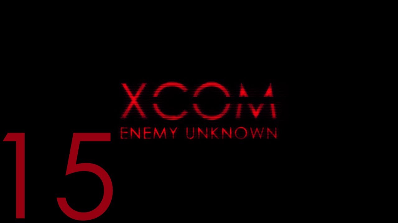XCOM: Enemy Unknown - Episode 15: Cyberdisc With A Grudge - YouTube