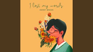 I Lost My Words