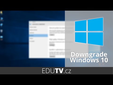 Jak na downgrade Windows 10?